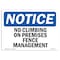 Signmission OSHA Notice, 5" Height, No Climbing On Premises Fence Management Sign, 7" X 5", Landscape OS-NS-D-57-L-14450 - alternate 1